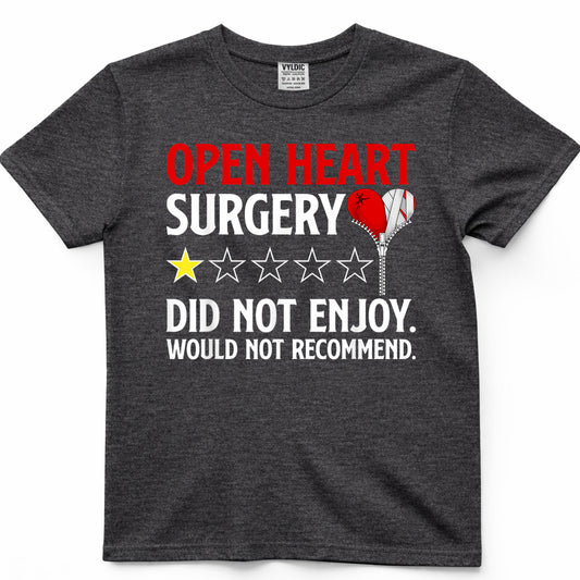 Funny Open Heart Surgery Survivor Open Heart Surgery Warrior T-Shirt