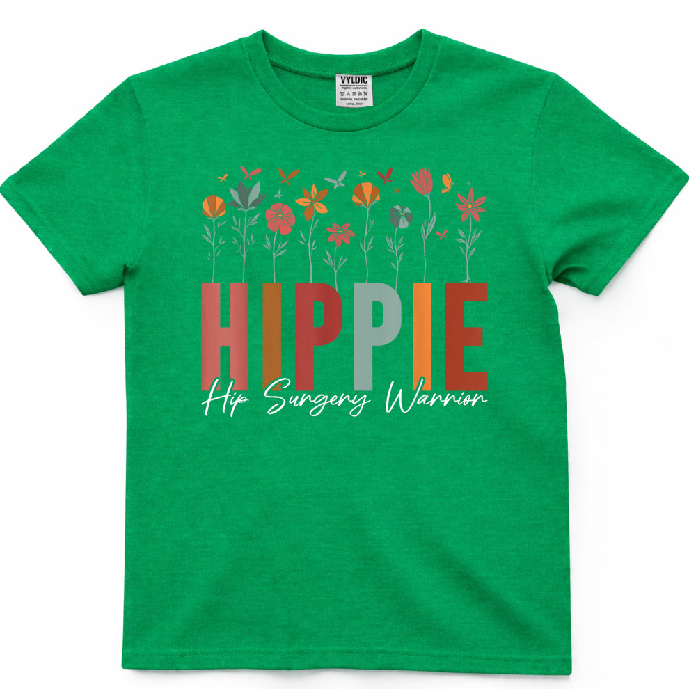 Hippie Hip Surgery Warrior Hip Joint Replacement and T-Shirt