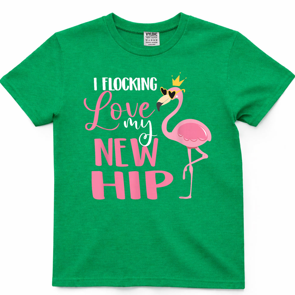 I Flocking Love My New Hip Replacement Surgery Recovery T-Shirt