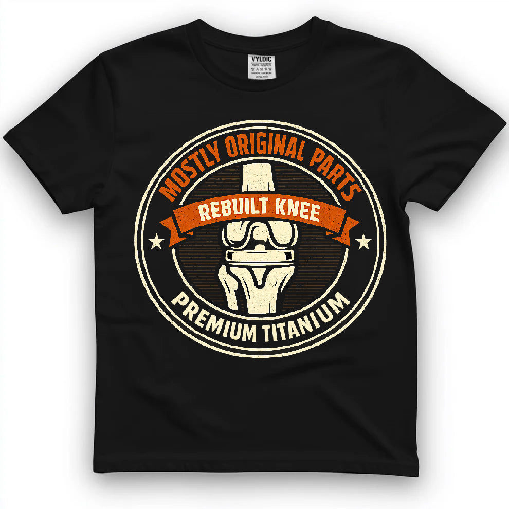 Mostly Original Parts Rebuilt Knee Shirt
