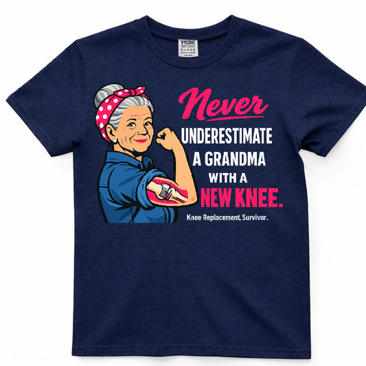 Never Underestimate A Grandma With A New Knee Shirt