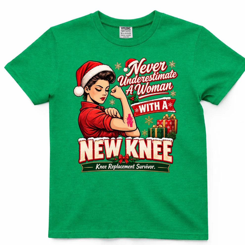 Never Underestimate A Woman With A New Knee Christmas Shirt