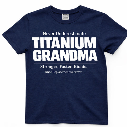 Titanium Grandma Shirt