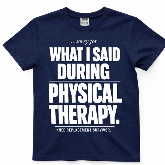 Sorry For What I Said Shirt