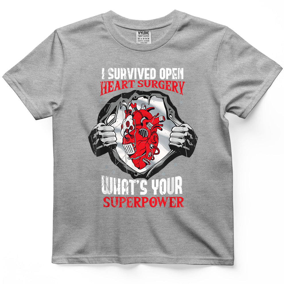 I Survived Open Heart Surgery What's Your Superpower T-Shirt