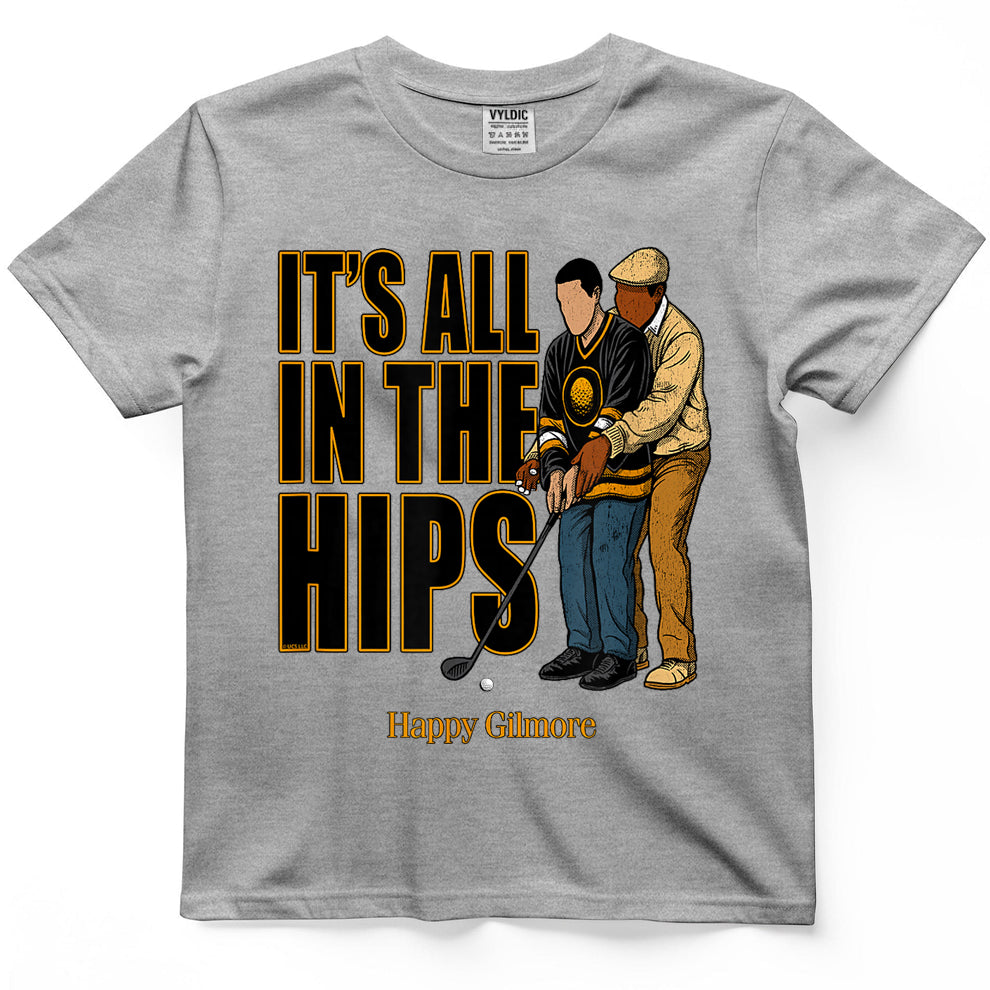 Happy Gilmore 30th Anniversary It’s All in The Hips T-Shirt