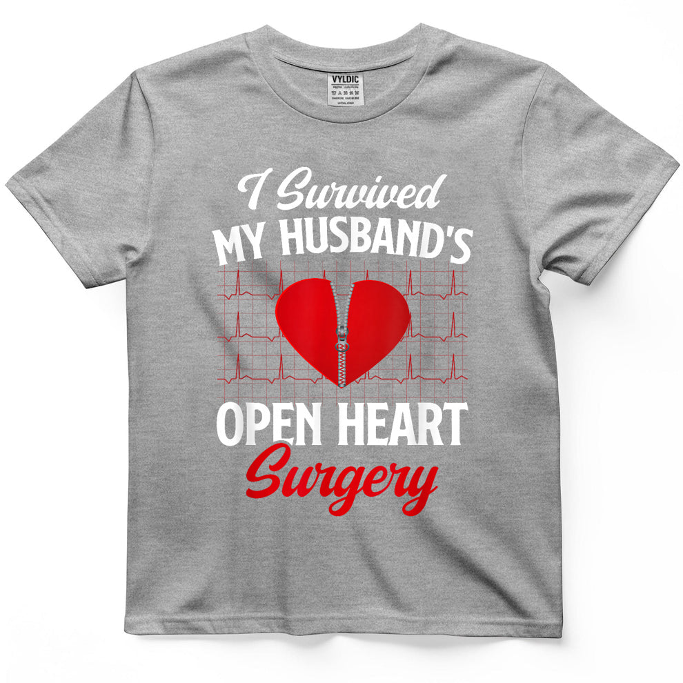 I Survived My Husband's Open Heart Surgery Survivor Wife T-Shirt