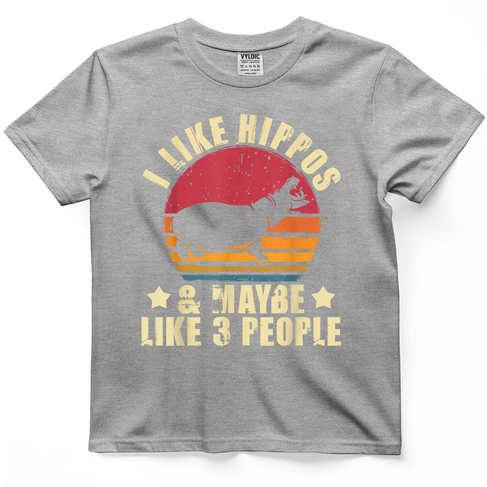 I Like Hippos & Maybe Like 3 People - Zookeeper Hippopotamus T-Shirt