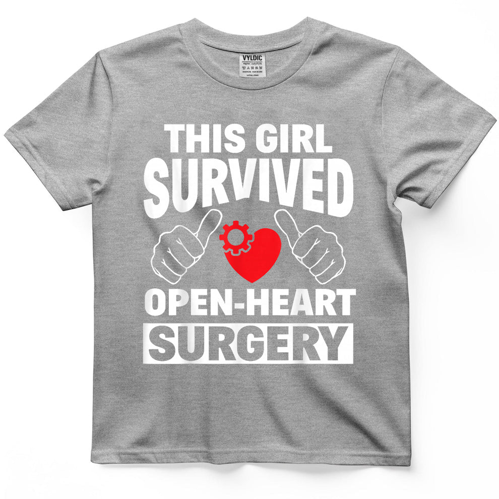 This Girl Survived Open Heart Surgery Get Well Women Gift T-Shirt
