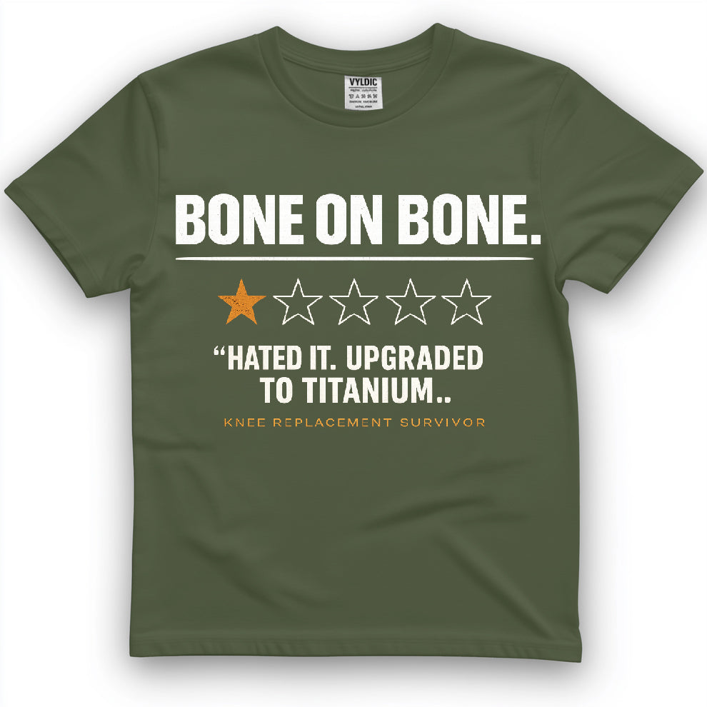 Bone On Bone Hated It Shirt