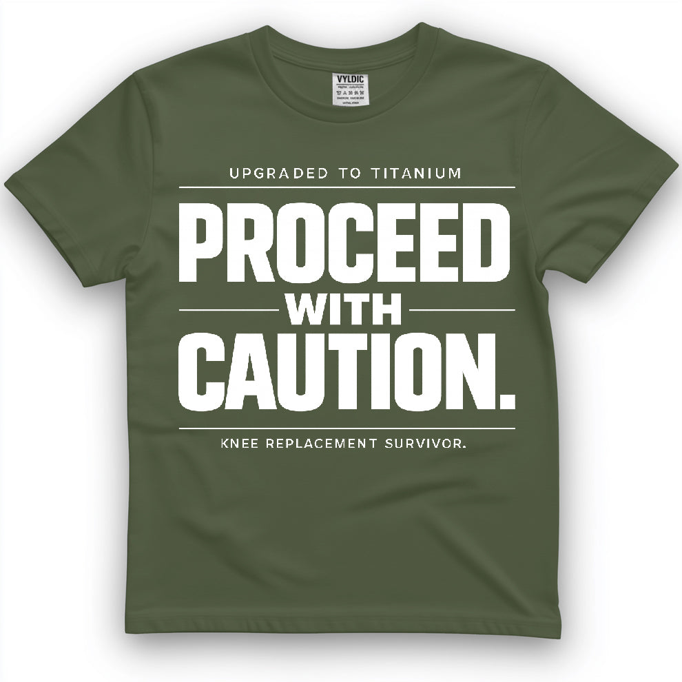 Proceed With Caution Shirt