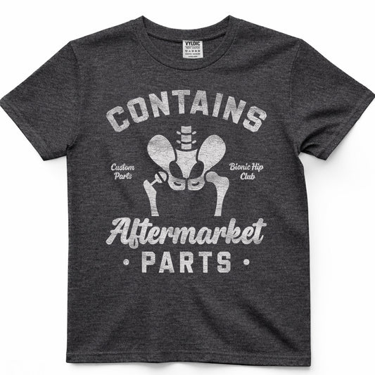 Funny Bionic Hip Replacement After Hip Surgery for Recovery T-Shirt