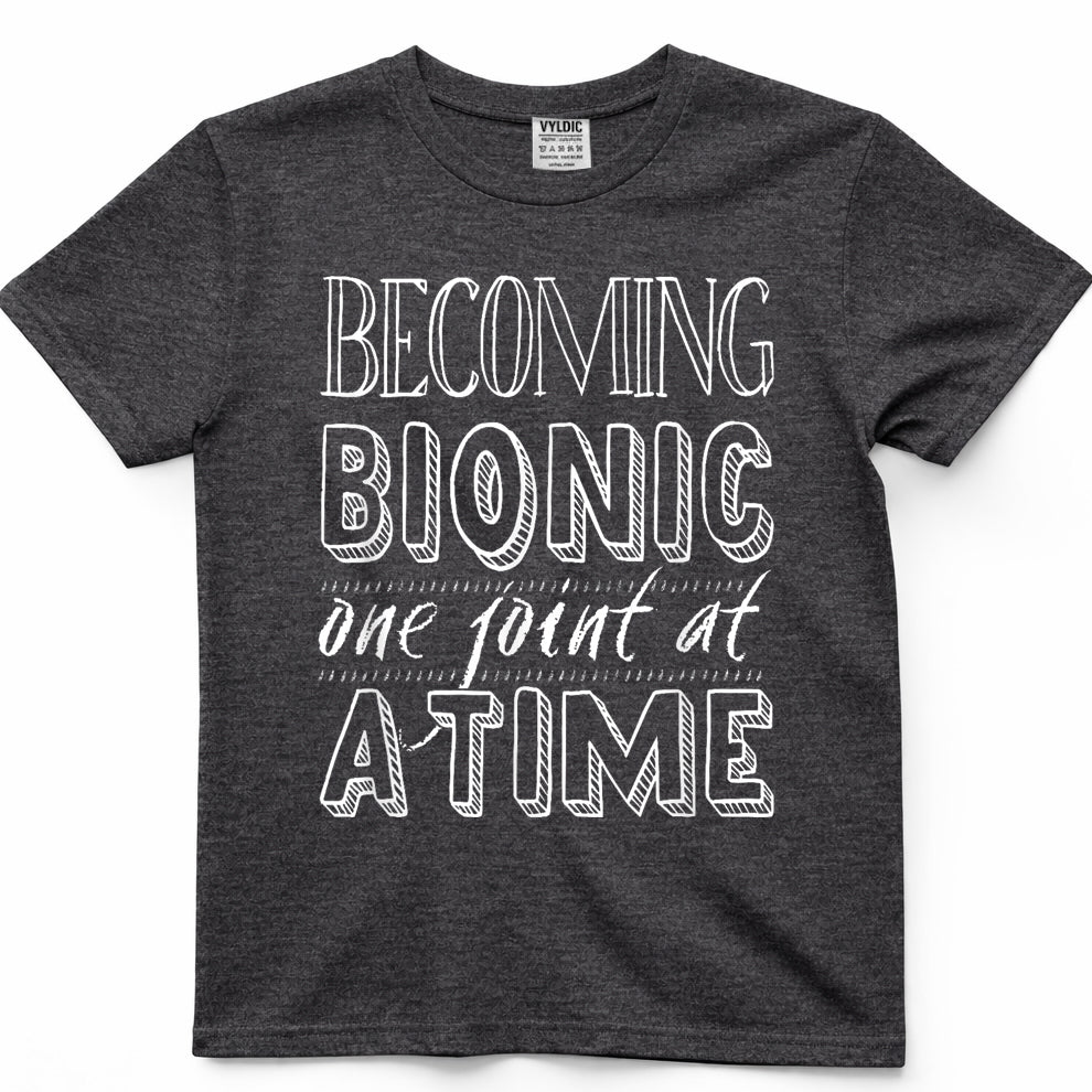 Becoming Bionic - Knee or Hip Joint Surgery Fun T-Shirt