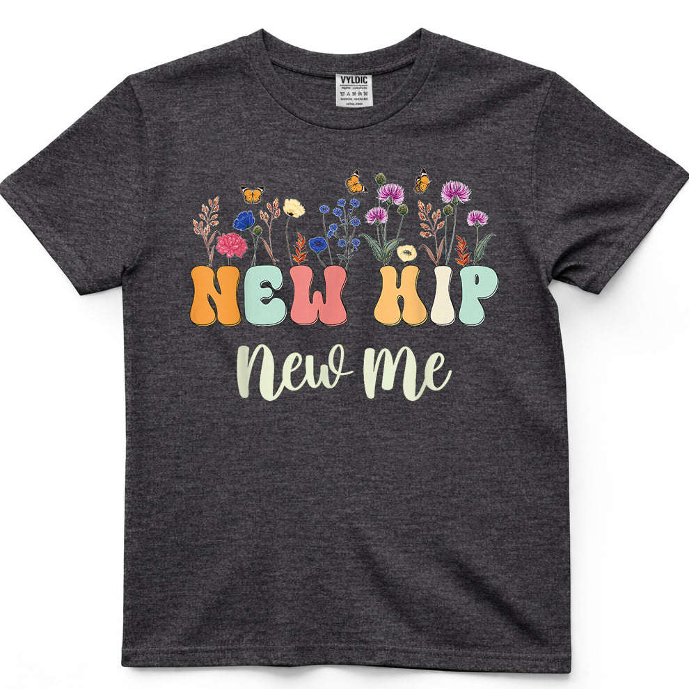 After Hip Replacement Funny Hip Surgery Recovery New Hip T-Shirt