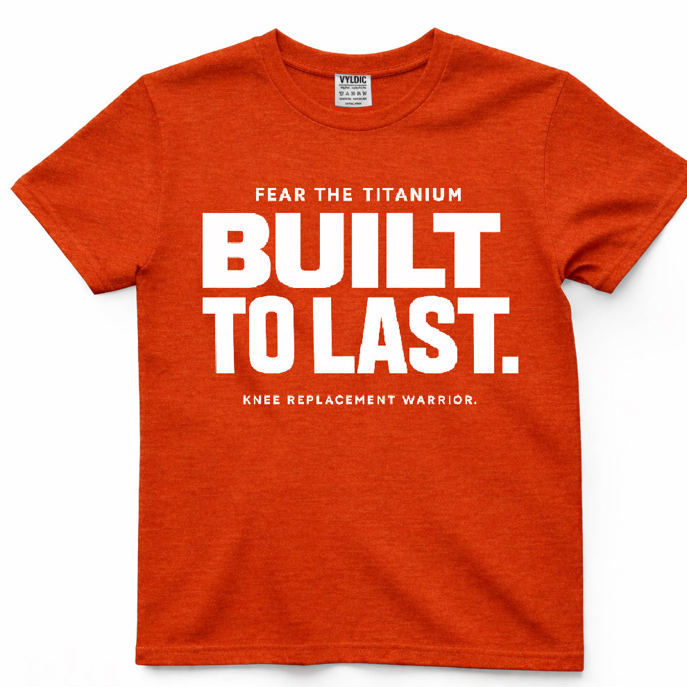 Built To Last Shirt