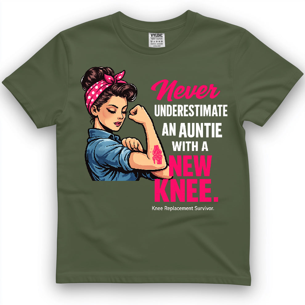 Never Underestimate An Auntie With A New Knee Shirt
