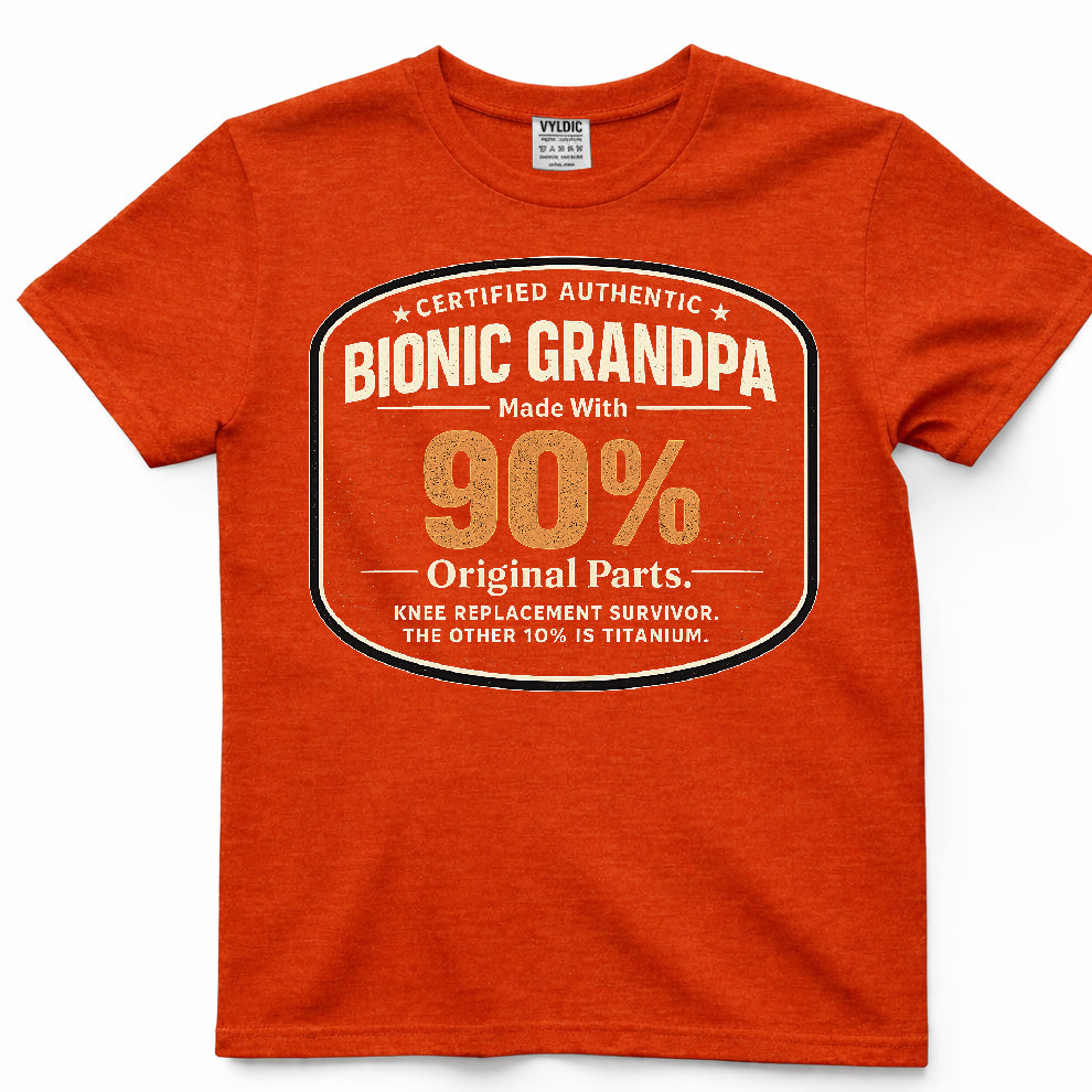 Bionic Grandpa 90% Shirt
