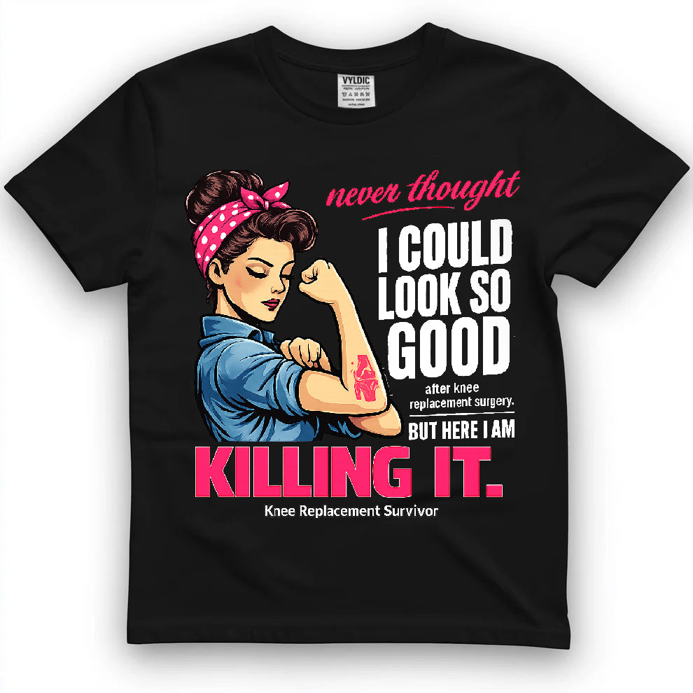 Killing It After Knee Replacement Shirt
