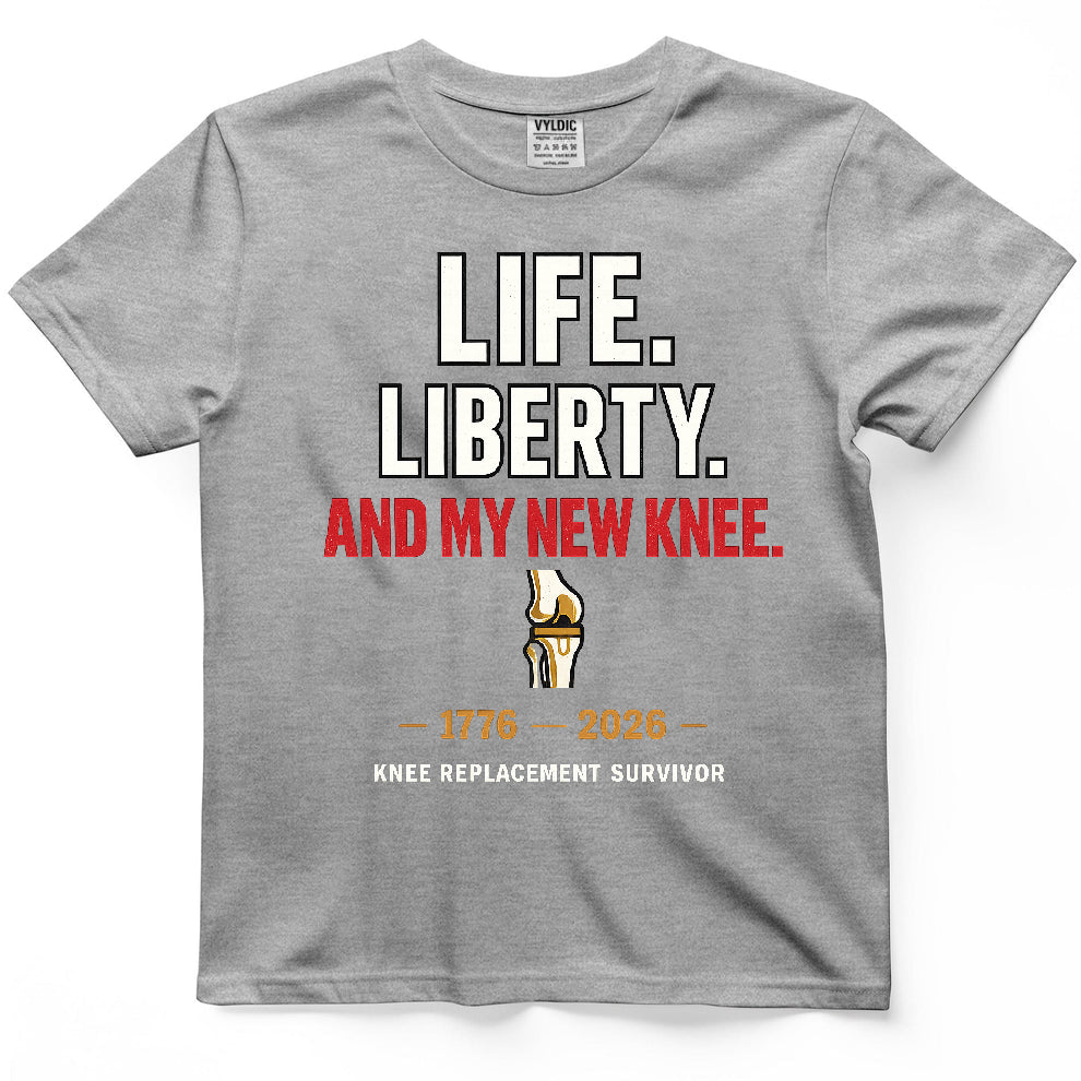 Life Liberty And My New Knee Shirt