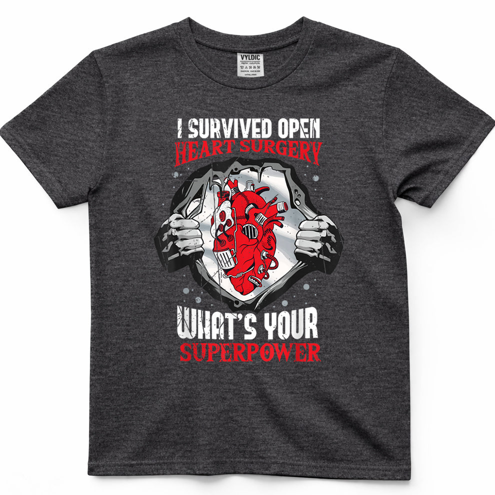 I Survived Open Heart Surgery What's Your Superpower T-Shirt