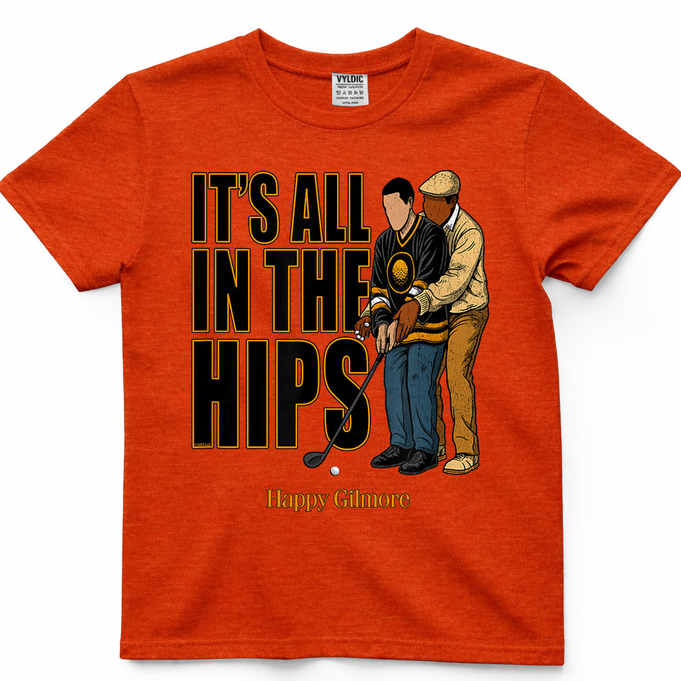 Happy Gilmore 30th Anniversary It’s All in The Hips T-Shirt