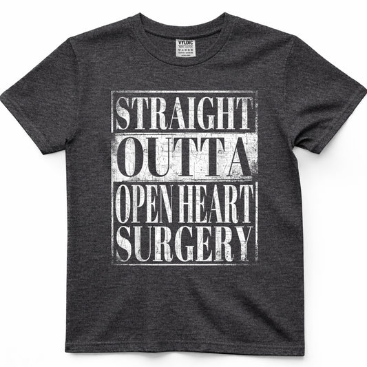 Straight Outta Open Heart Surgery T-Shirt Hospital Recovery T-Shirt