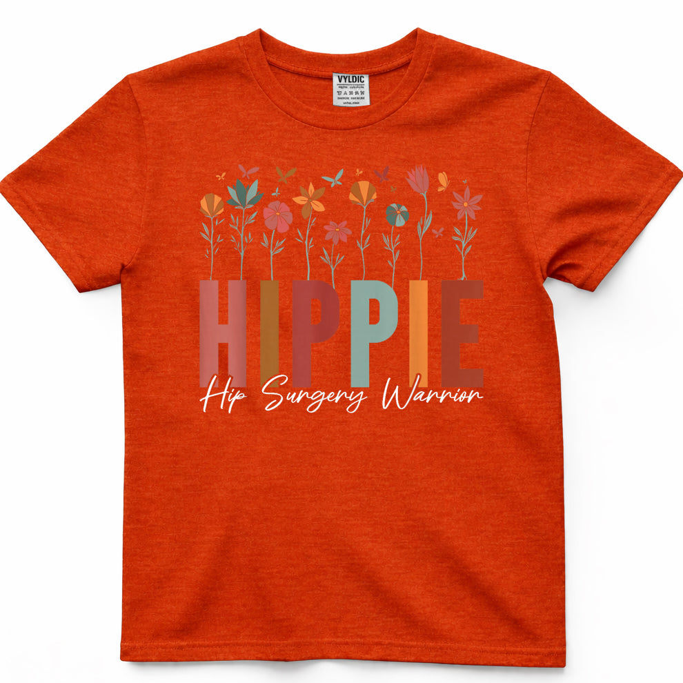 Hippie Hip Surgery Warrior Hip Joint Replacement and T-Shirt