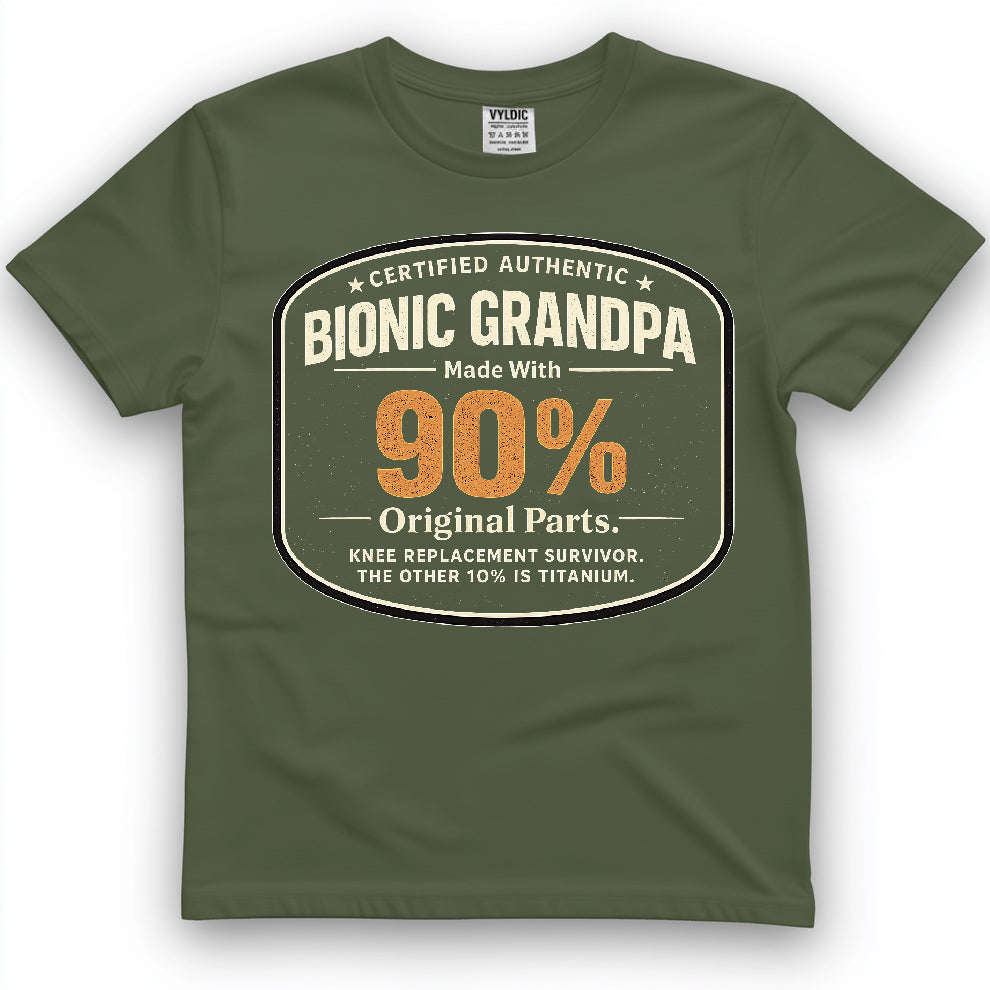 Bionic Grandpa 90% Shirt