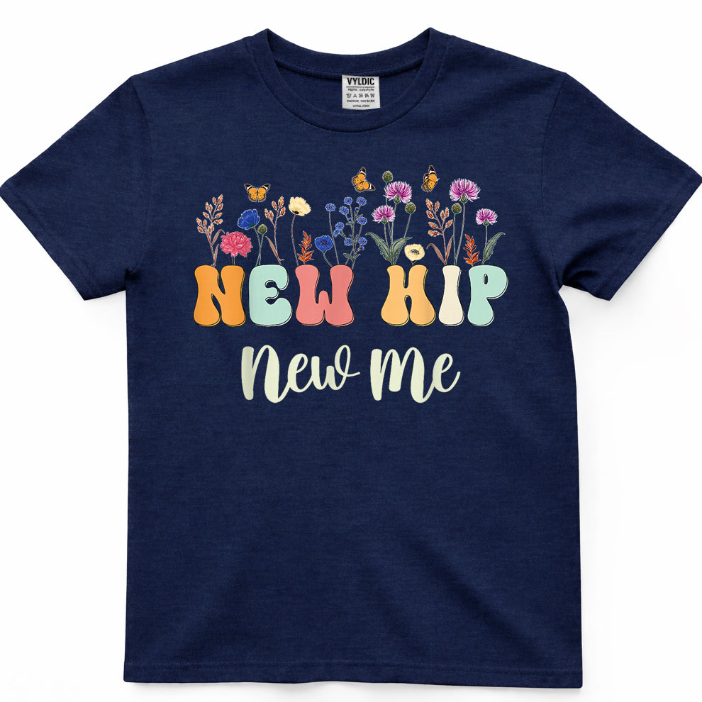After Hip Replacement Funny Hip Surgery Recovery New Hip T-Shirt