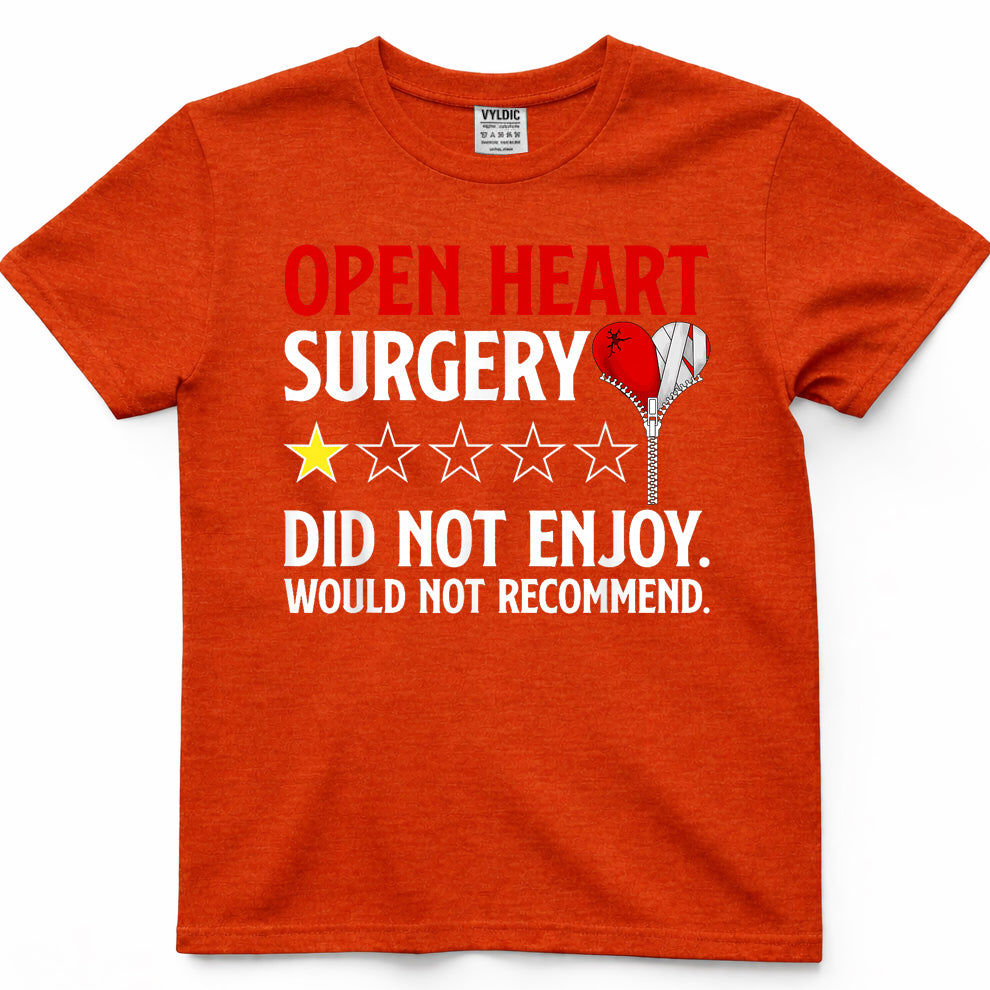 Funny Open Heart Surgery Survivor Open Heart Surgery Warrior T-Shirt