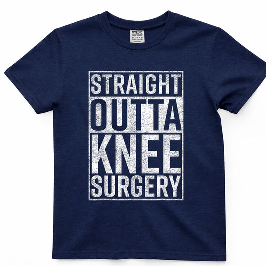 Straight Outta Knee Surgery Shirt