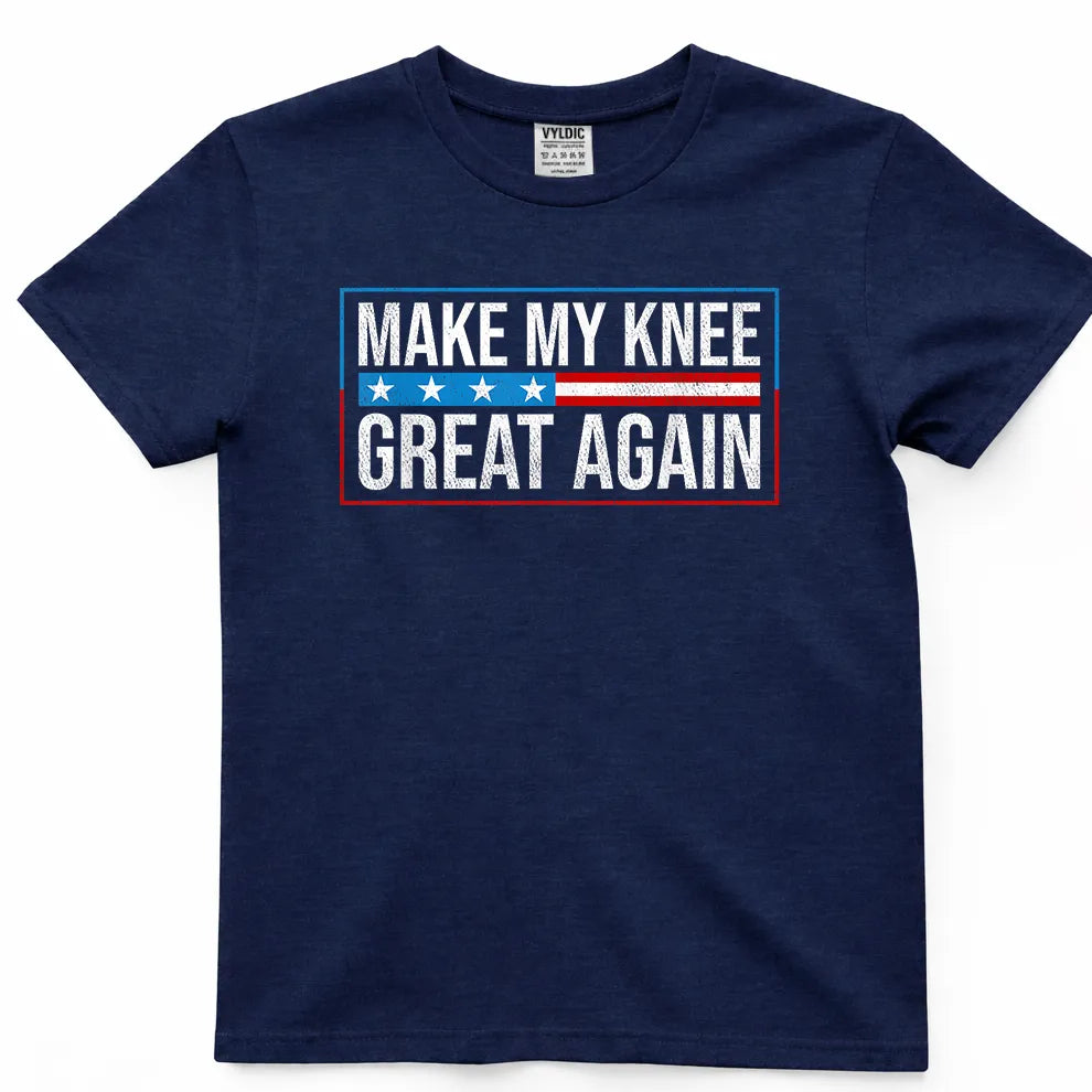 Make My Knee Great Again Shirt