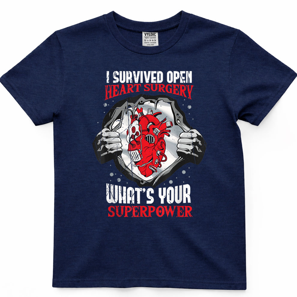 I Survived Open Heart Surgery What's Your Superpower T-Shirt