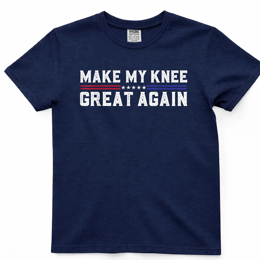 Make My Knee Great Again T-Shirt