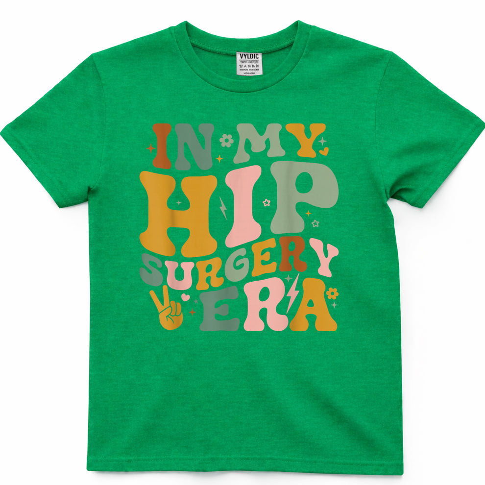 In My Hip Surgery Era Funny Broken Hip Surgery Recovery T-Shirt