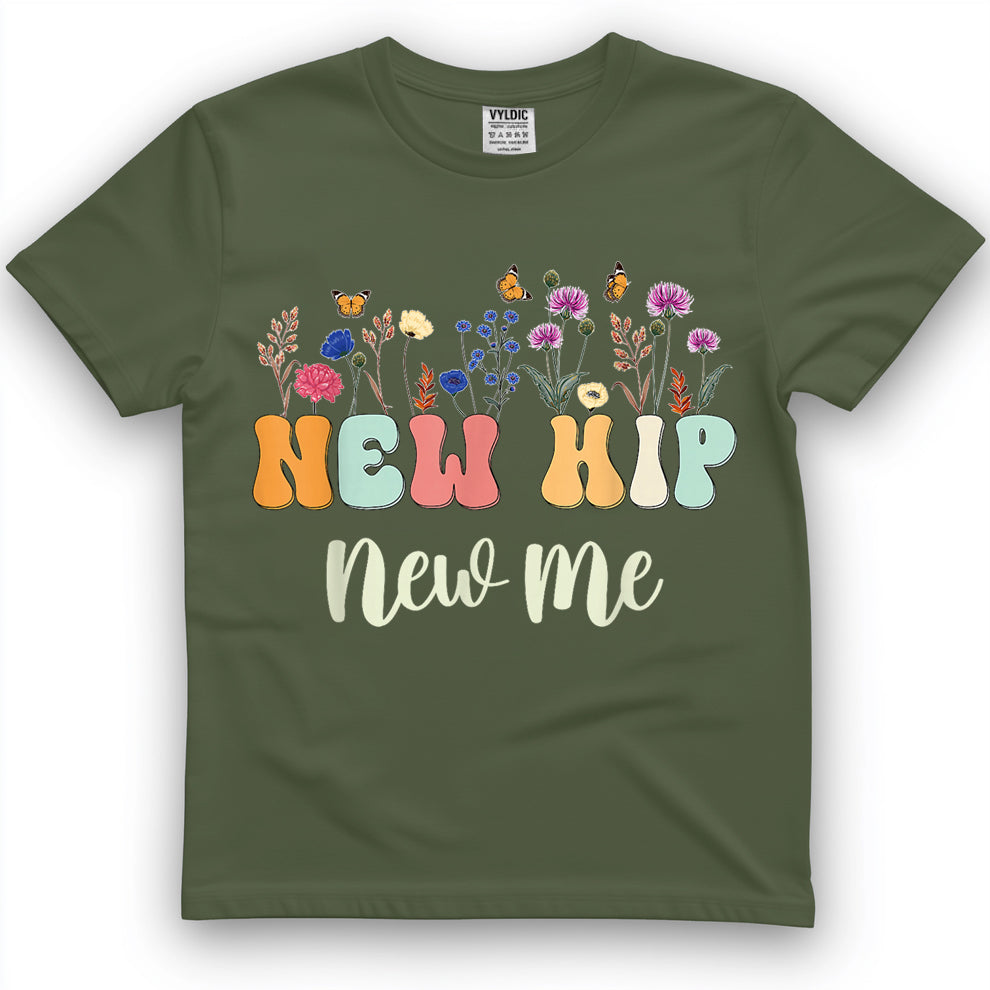 After Hip Replacement Funny Hip Surgery Recovery New Hip T-Shirt