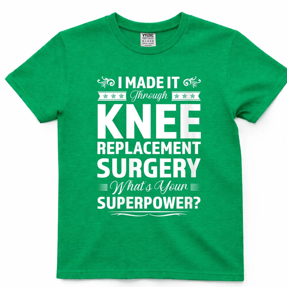 Knee Replacement Superpower Survivor Shirt