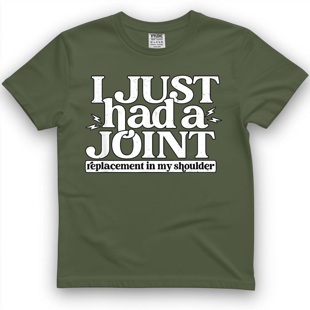 Shoulder Joint Replacement Just Had Surgery Recovery T-Shirt