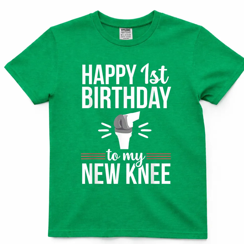 1st Birthday Funny Knee Replacement Surgery Recovery T-Shirt