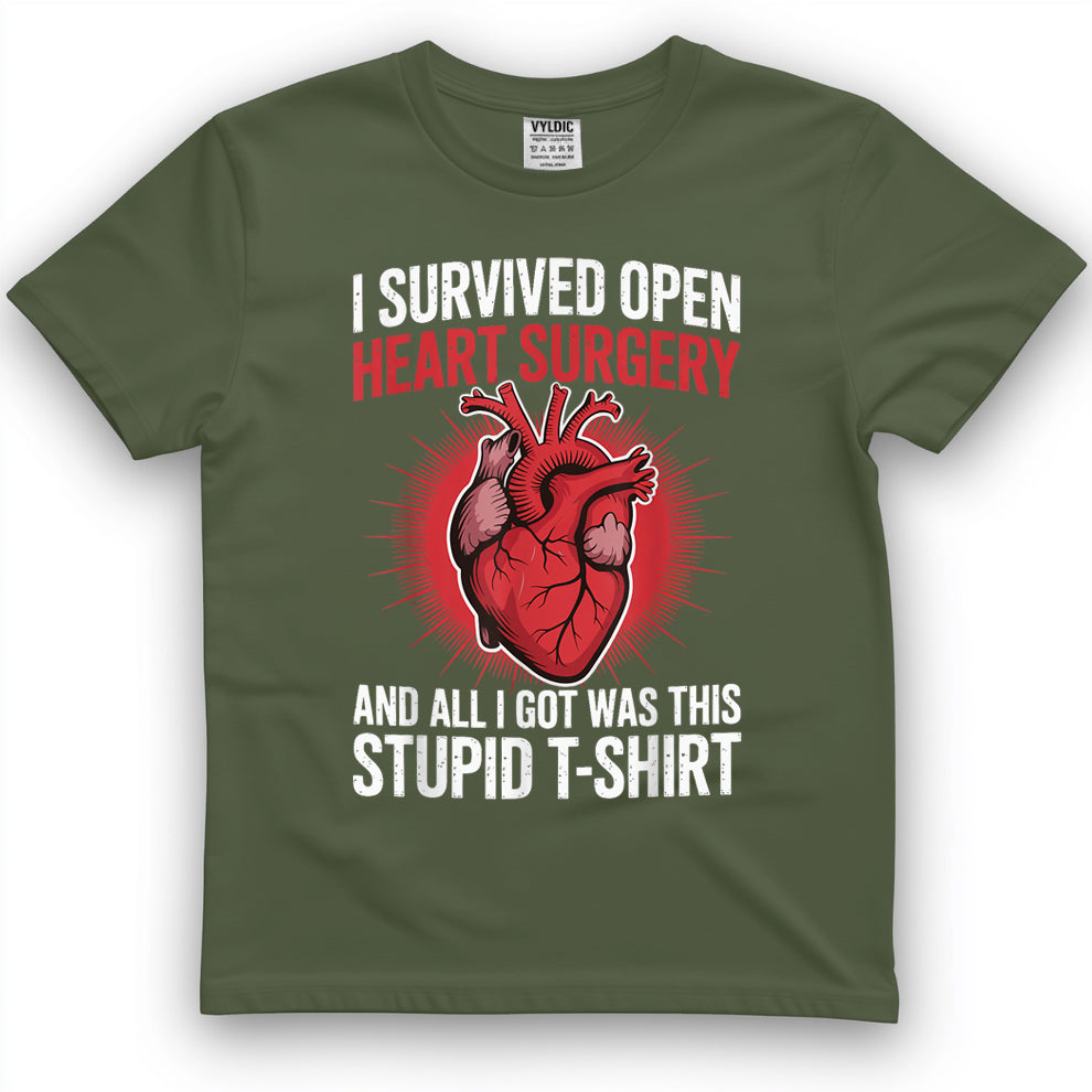 I Survived Open Heart Surgery And All I Got Was This Stupid T-Shirt