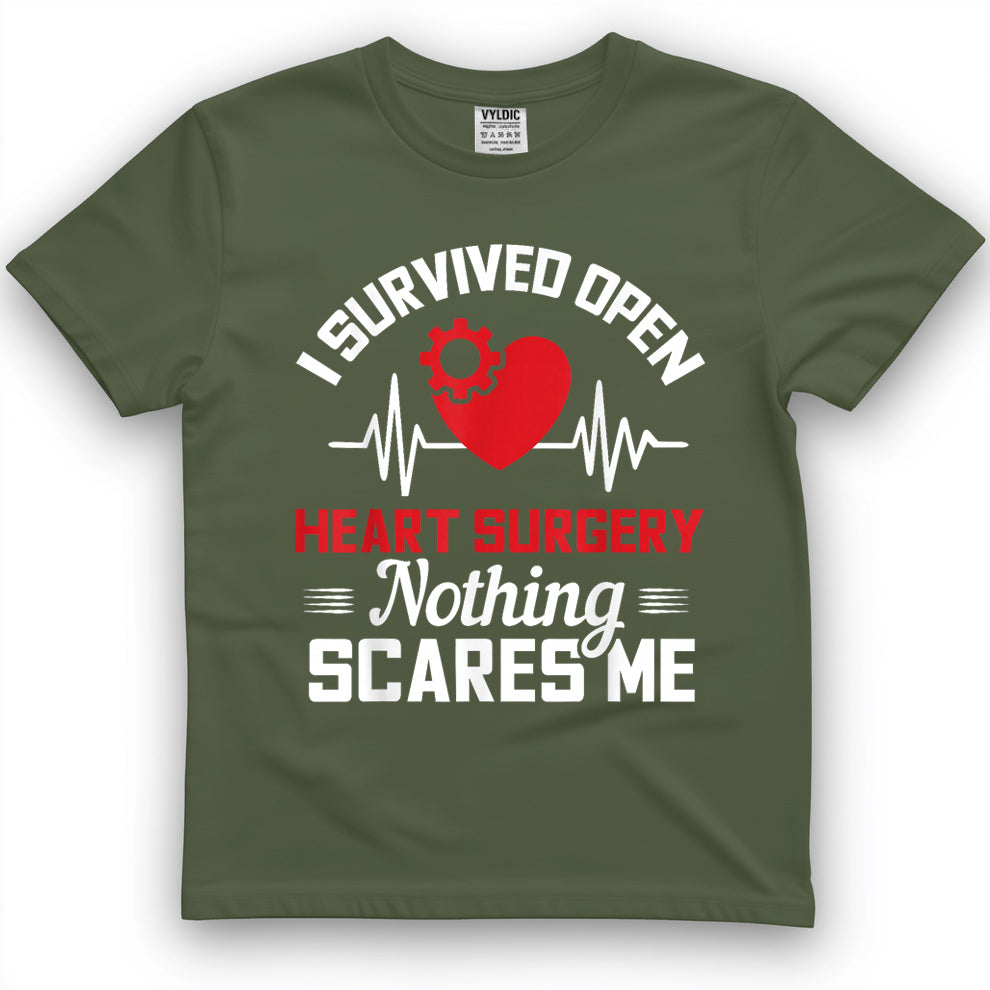 I Survived Open Heart Surgery Nothing Scares Me Gift T-Shirt