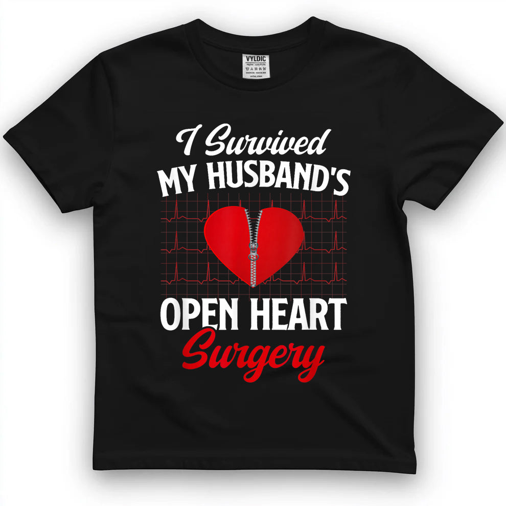 I Survived My Husband's Open Heart Surgery Survivor Wife T-Shirt