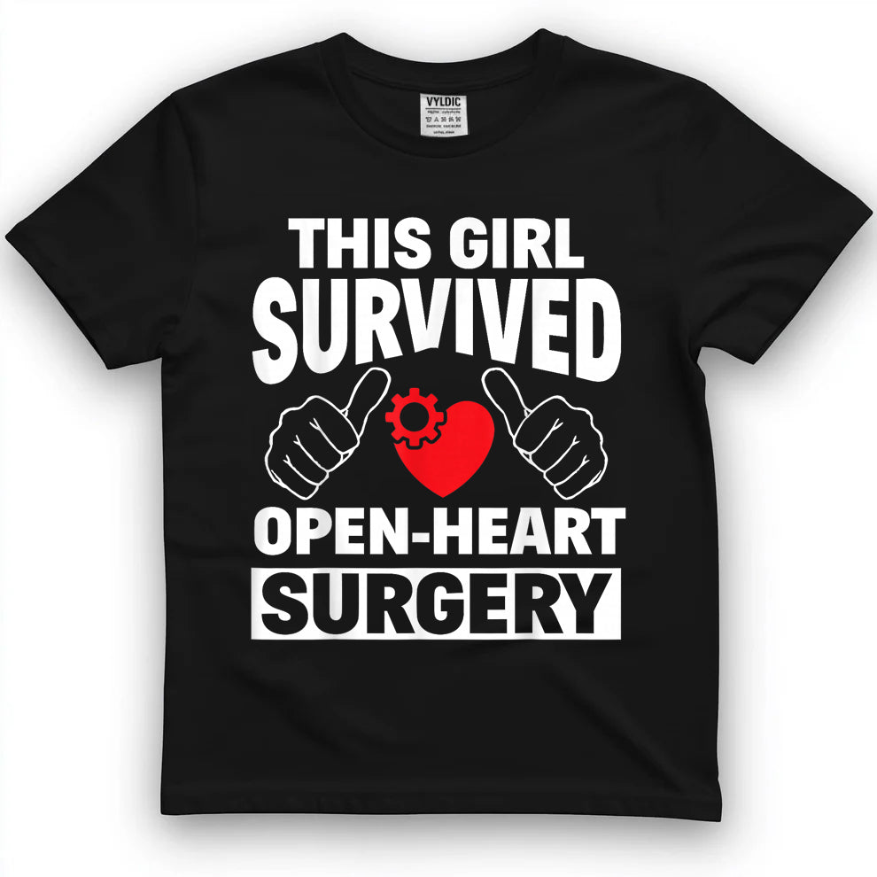 This Girl Survived Open Heart Surgery Get Well Women Gift T-Shirt