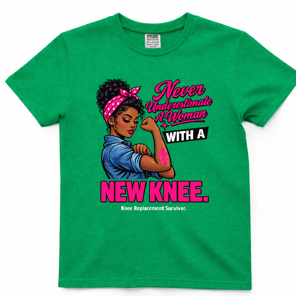 Never Underestimate A Women With A New Knee Shirt