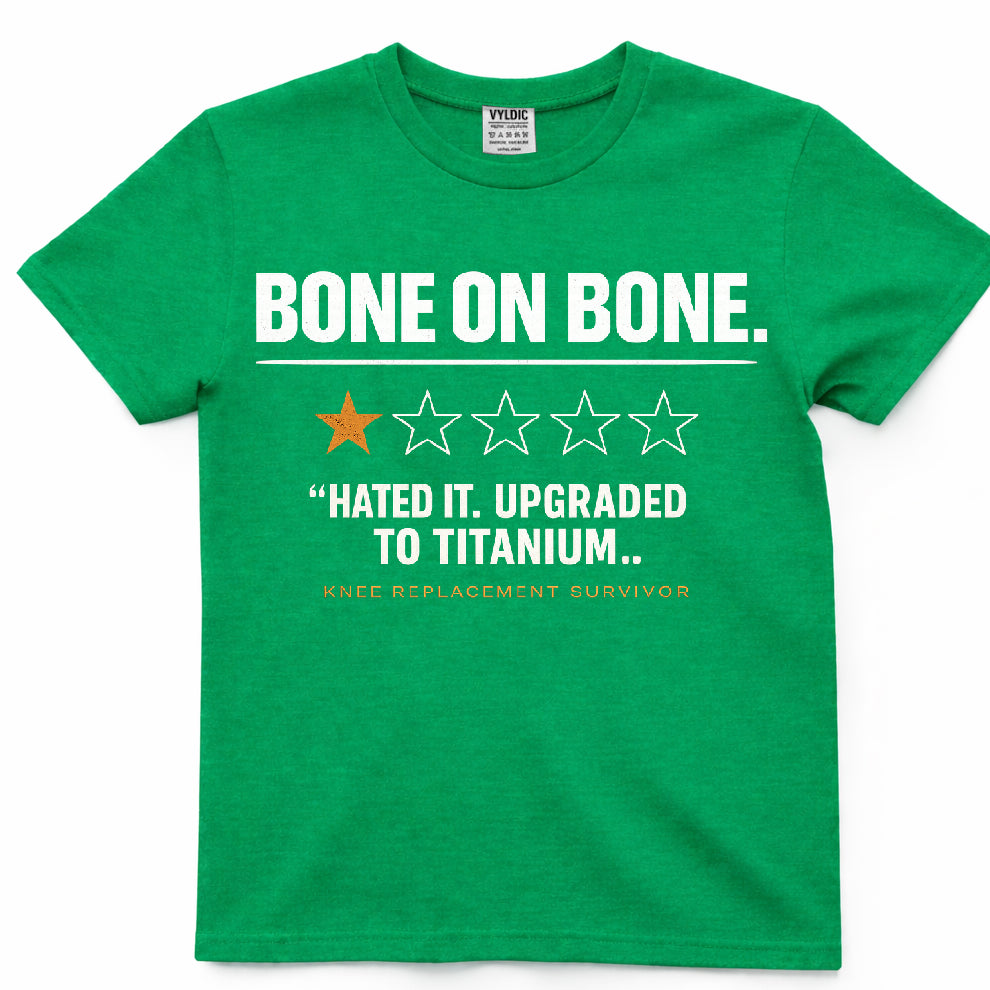 Bone On Bone Hated It Shirt