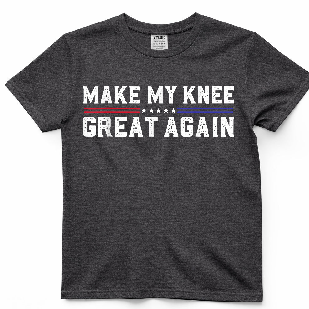 Make My Knee Great Again T-Shirt