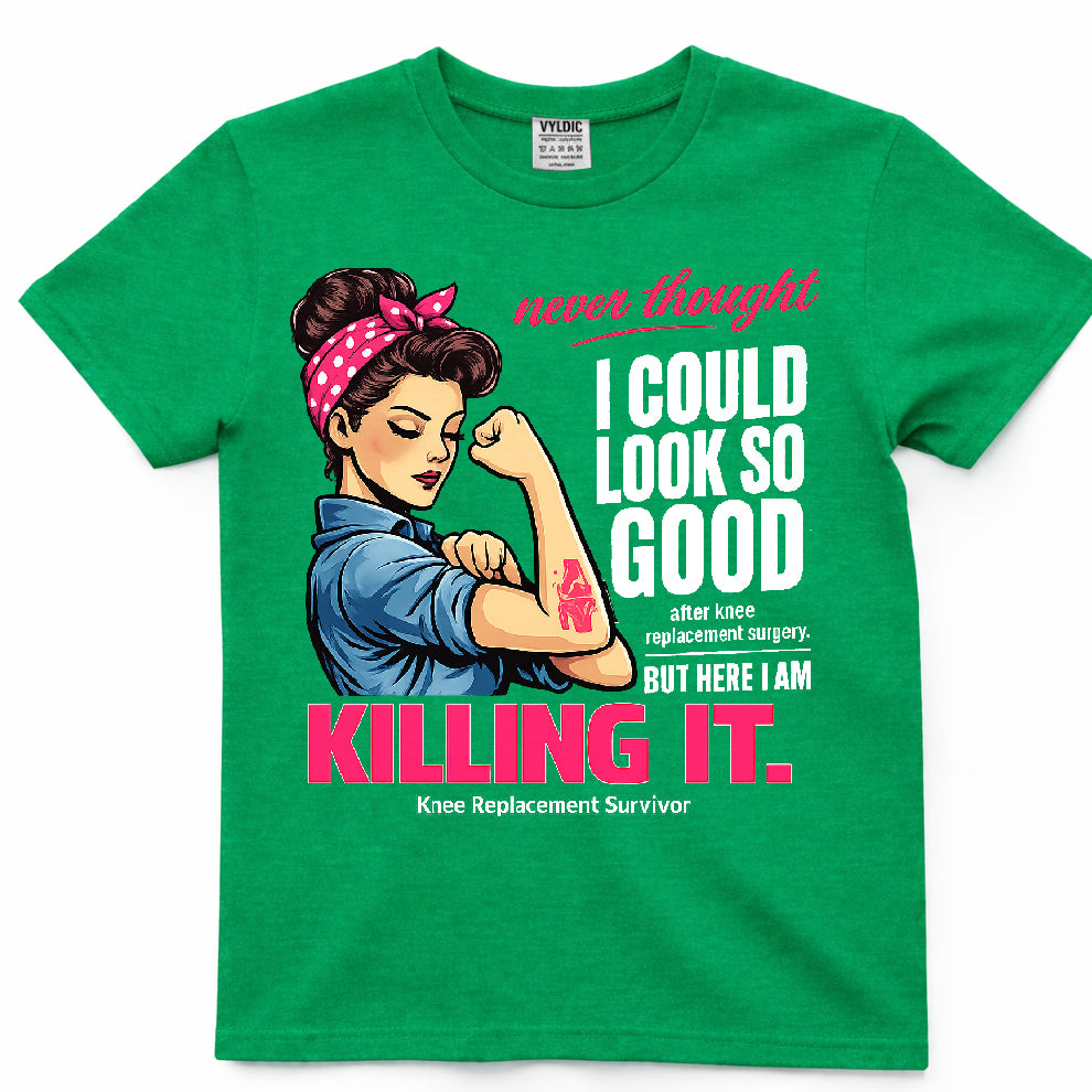 Killing It After Knee Replacement Shirt