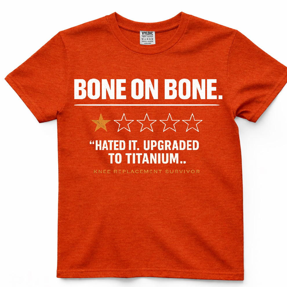 Bone On Bone Hated It Shirt