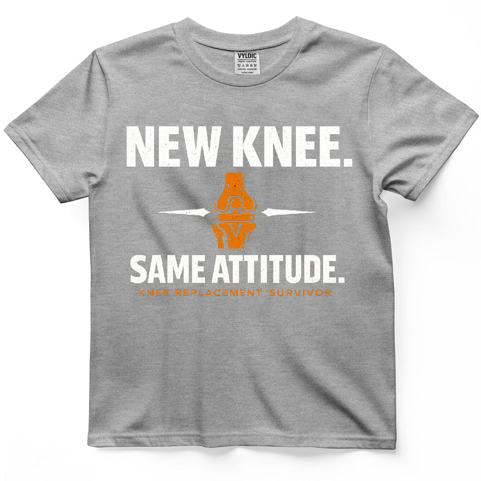 New Knee. Same Attitude. Shirt
