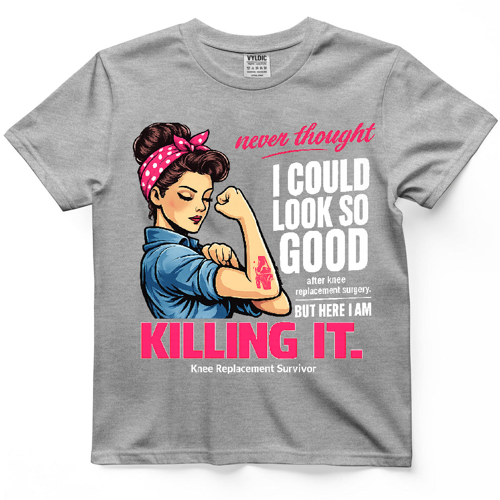 Killing It After Knee Replacement Shirt